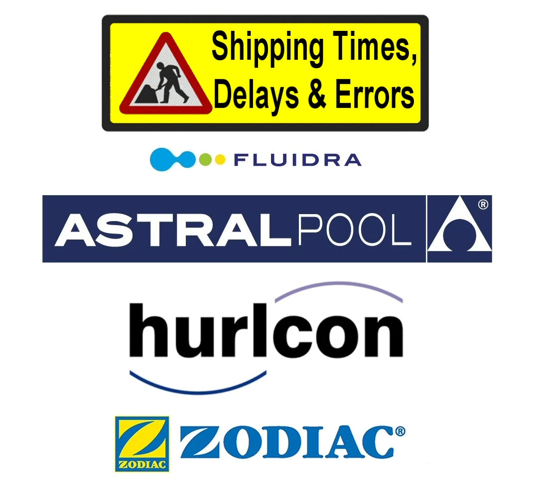 Astral, Zodiac, Fluidra, Hayward Shipping Delays & Errors