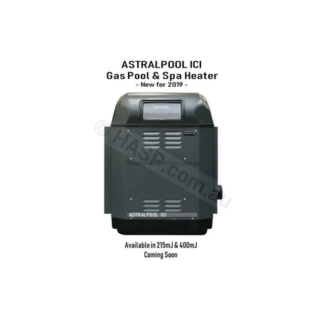 AstralPool ICI 400 (B) Gas Pool & Spa Heater - 2021 Supersedes ICI400 - Vic Only - Heater and Spa Parts