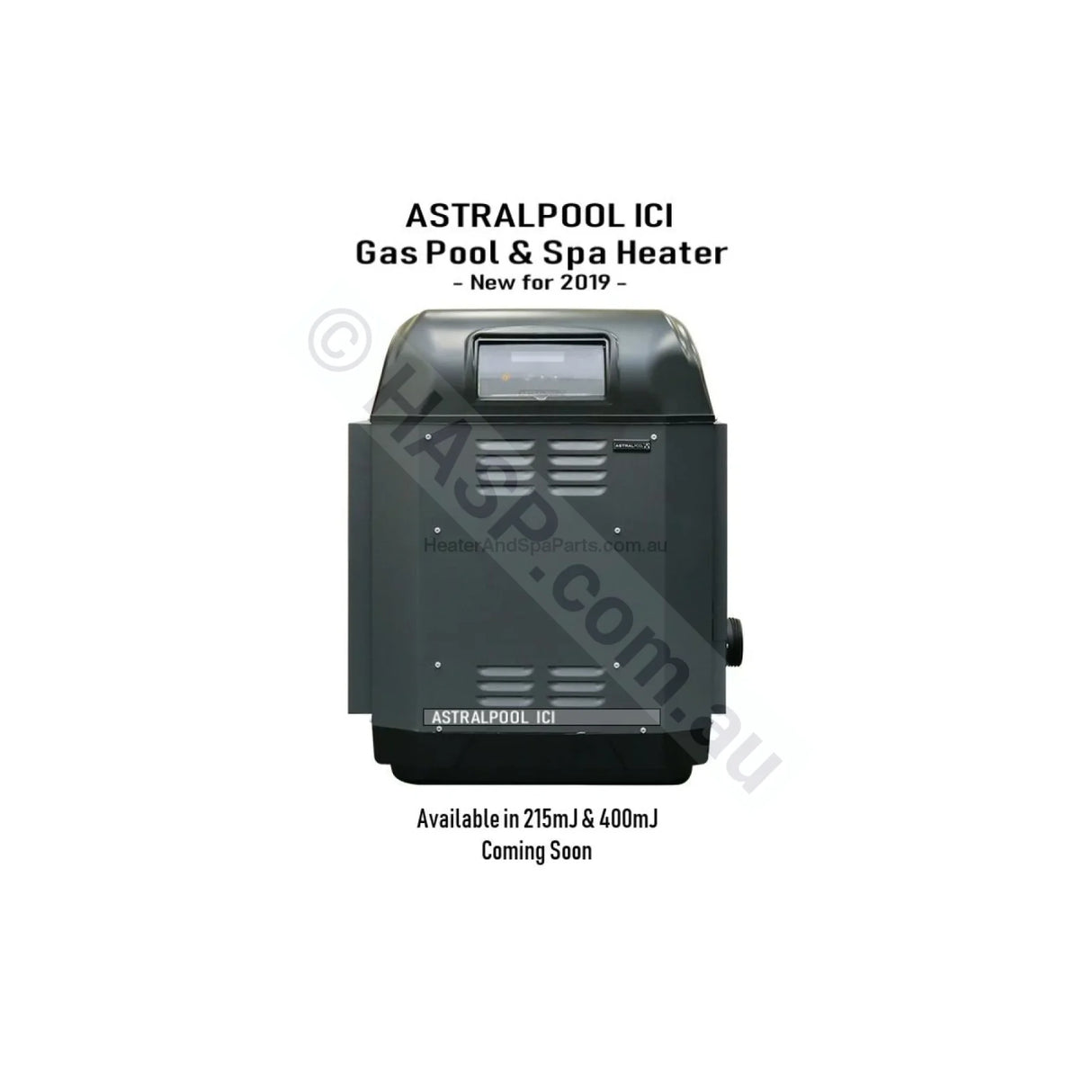 AstralPool ICI 400 (B) Gas Pool & Spa Heater - 2021 Supersedes ICI400 - Vic Only - Heater and Spa Parts