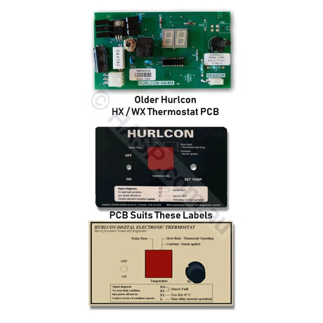 Hurlcon HX70 / HX120 / HX150 & WX - 70275HX Thermostat PCB - and Labels - Heater and Spa Parts
